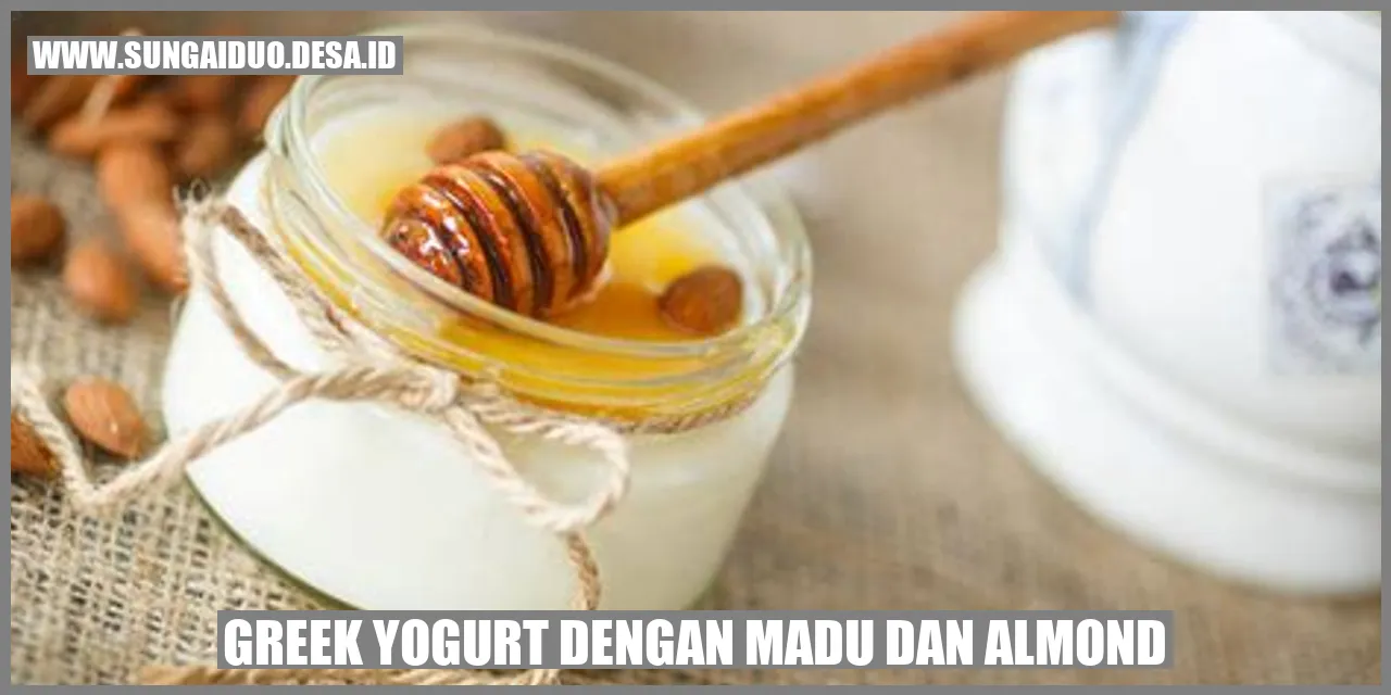 greek yogurt dengan madu dan almond