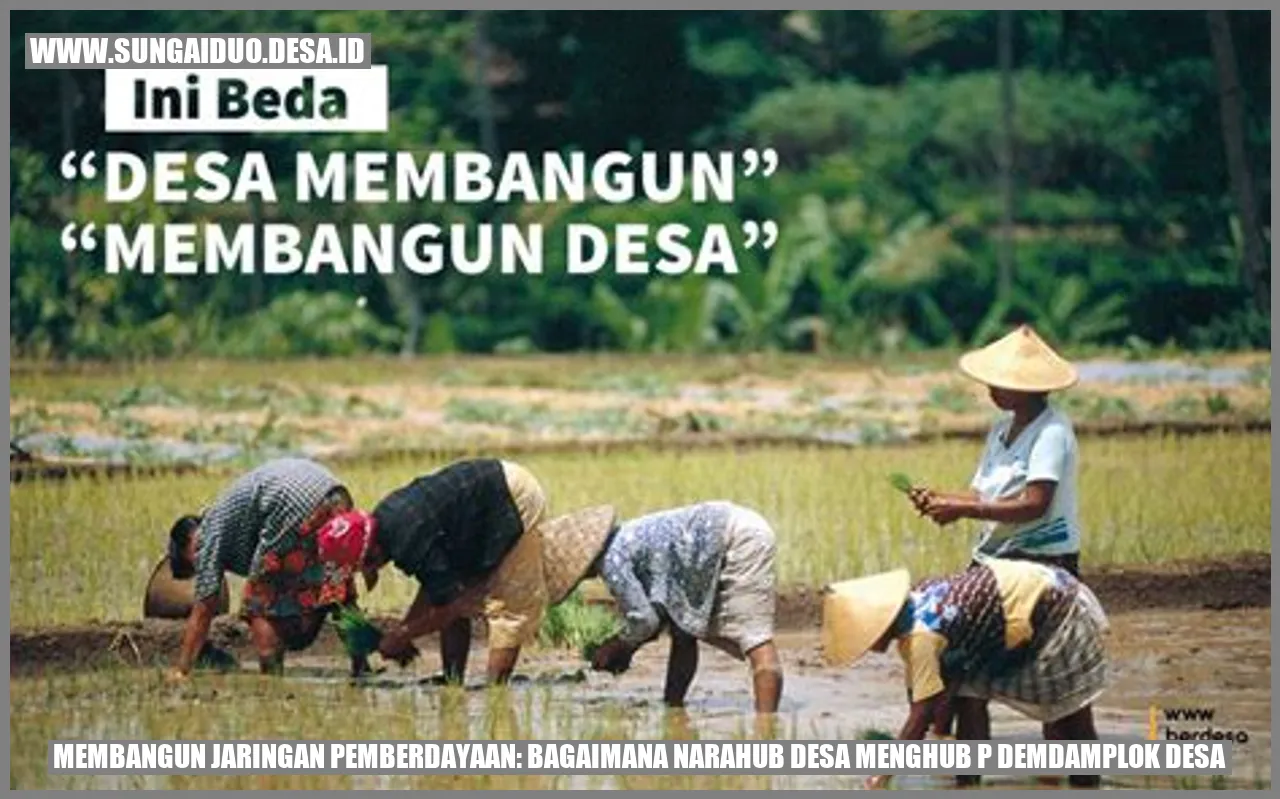 Membangun Jaringan Pemberdayaan: Bagaimana Narahubung Desa ...