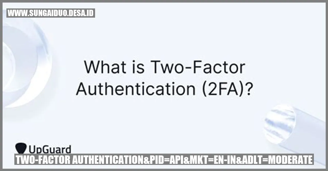 Two-Factor Authentication